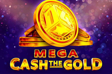 Mega Cash The Gold Mega Cash The Gold