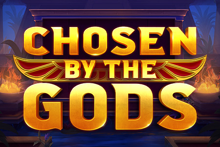 Chosen by the Gods Chosen by the Gods