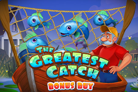 The Greatest Catch Bonus Buy
