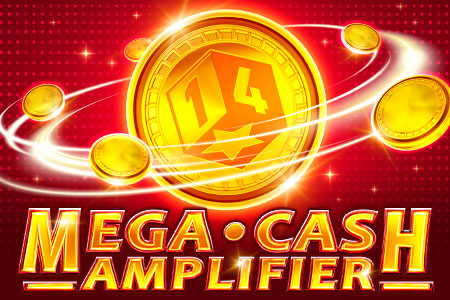 Mega Cash Amplifier Mega Cash Amplifier