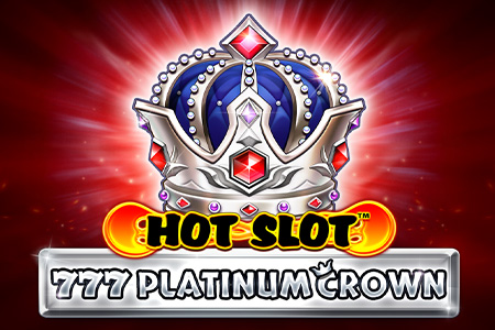 Hot Slot™: 777 Platinum Crown Hot Slot™: 777 Platinum Crown