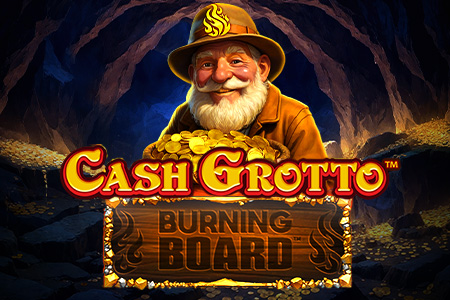 Cash Grotto™ Burning Board™ Cash Grotto™ Burning Board™