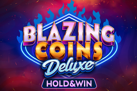 Blazing Coins Deluxe: Hold & Win