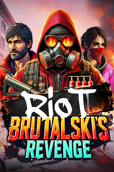 Riot: Brutalski’s Revenge Riot: Brutalski’s Revenge