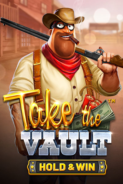 Take the Vault - Hold & Win Take the Vault - Hold & Win