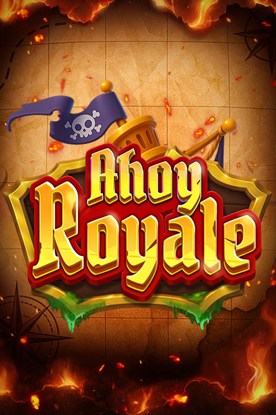 Ahoy Royale Ahoy Royale
