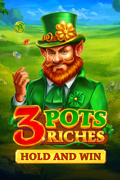 3 Pot Riches Extra: Hold and Win