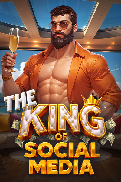The King of Social Media – Hold & Win™ The King of Social Media – Hold & Win™