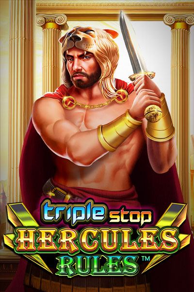 Triple Stop: Hercules Rules
