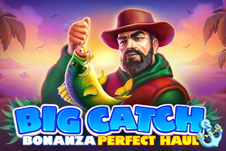 Big Catch Bonanza: Perfect Haul Big Catch Bonanza: Perfect Haul
