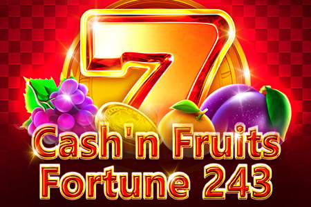 Cash’n Fruits Fortune 243