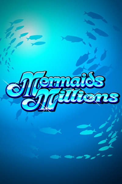 Mermaids Millions Mermaids Millions