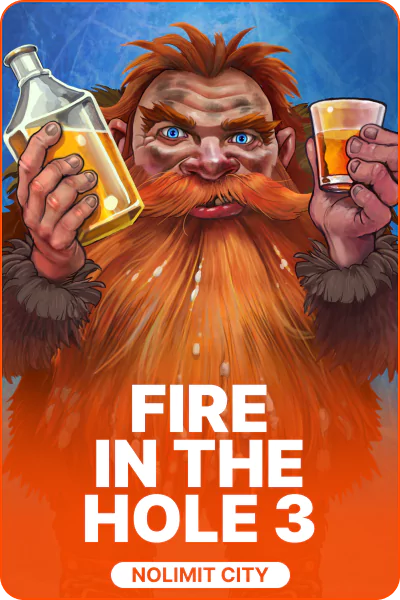 Fire in the Hole 3