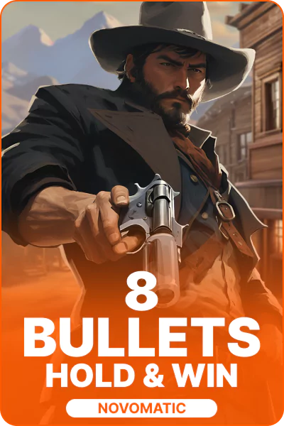 8 Bullets Hold & Win 8 Bullets Hold & Win