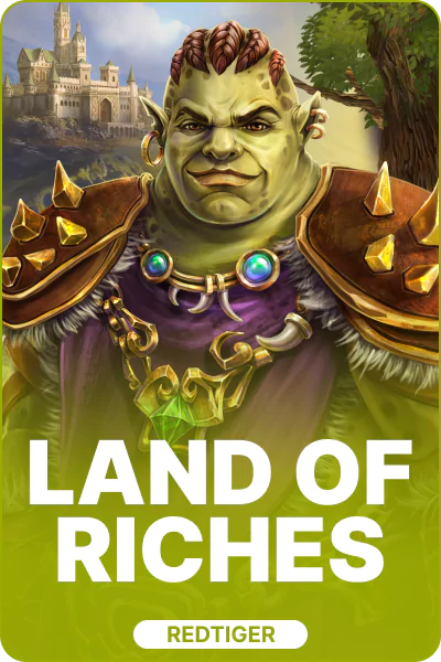 Land of Riches