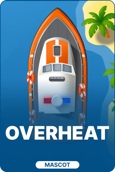 OVERHEAT OVERHEAT