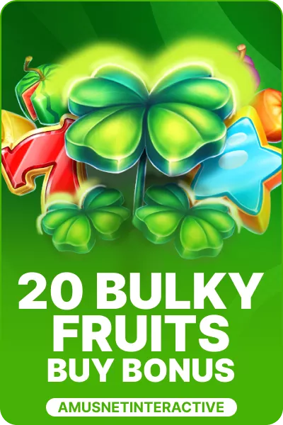 20 Bulky Fruits Buy Bonus