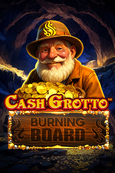 Cash Grotto™ Burning Board™ Cash Grotto™ Burning Board™