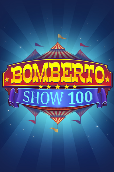Bomberto show 100