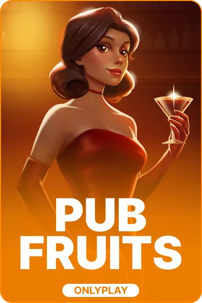 Pub Fruits