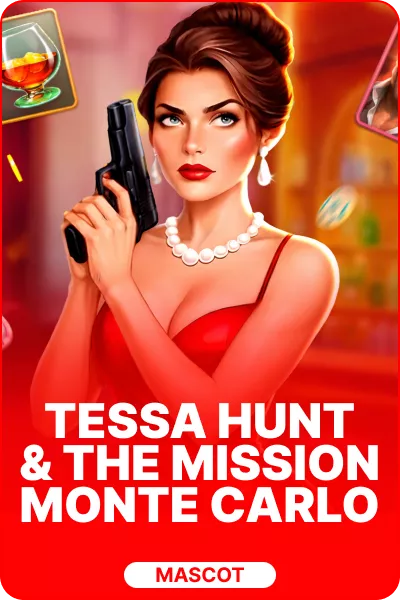 Tessa Hunt and the Mission Monte Carlo