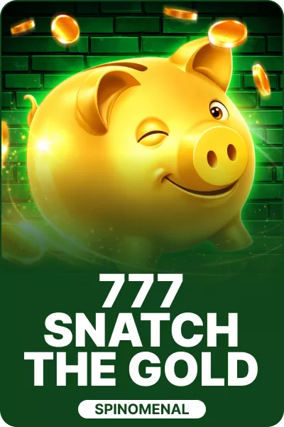 777 - Snatch The Gold