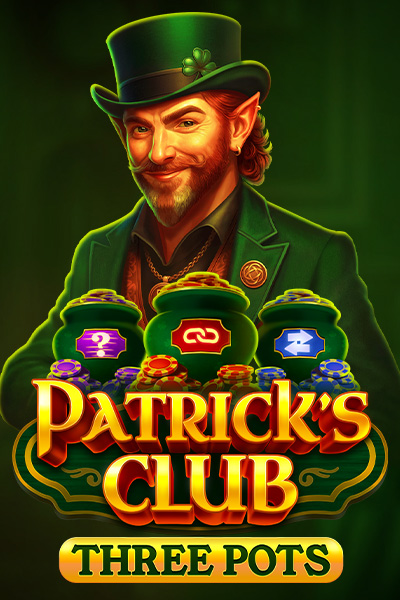 Patrick’s Club: Three Pots Patrick’s Club: Three Pots