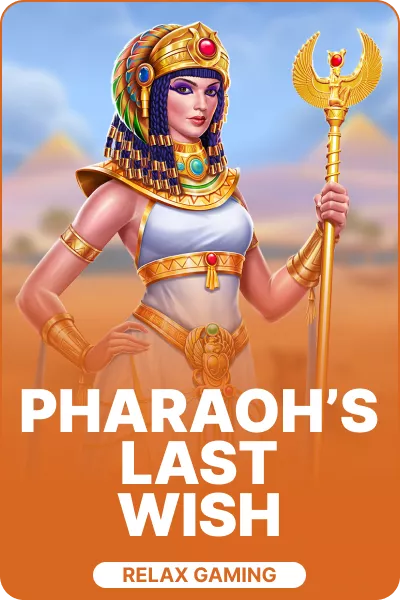 Pharaoh's Last Wish