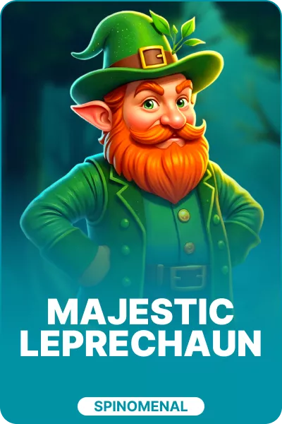 Majestic Leprechaun Majestic Leprechaun