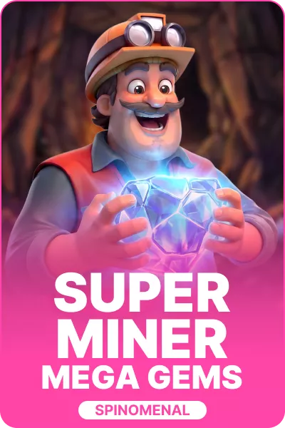 Super Miner - Mega Gems