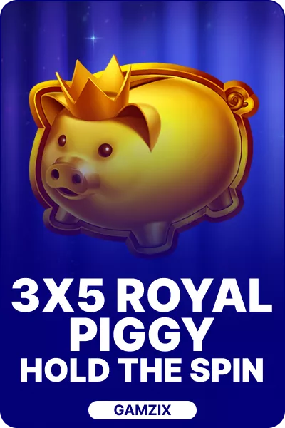 3x5 Royal Piggy: Hold The Spin