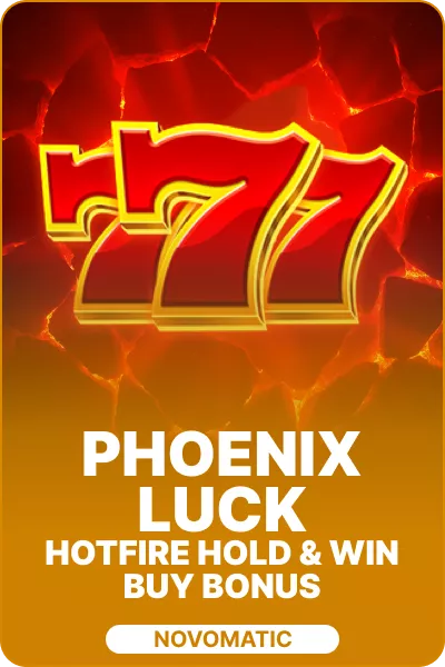 Phoenix Luck Hotfire Hold & Win Buy Bonus