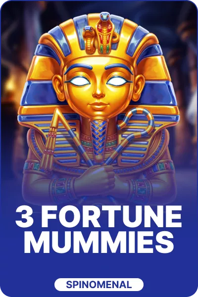 3 Fortune Mummies