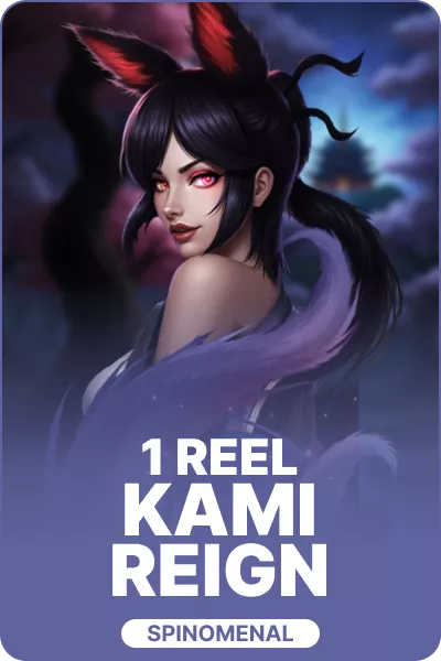 1 Reel - Kami Reign