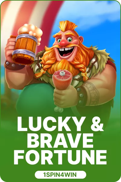 Lucky and Brave Fortune