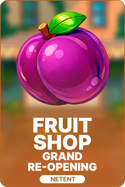 Fruit Shop Grand Re-Opening