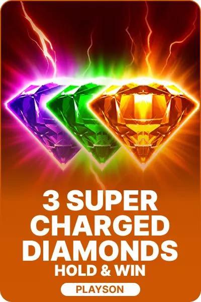 3 Supercharged Diamonds: Hold and Win