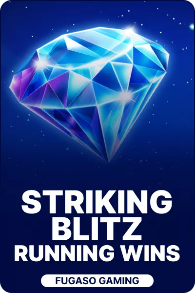 STRIKING BLITZ: RUNNING WINS™