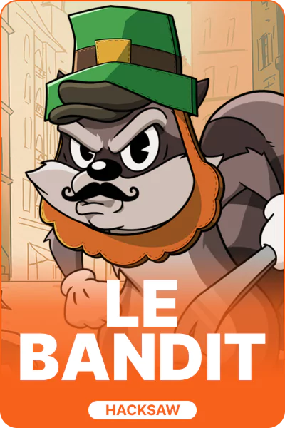 Le Bandit Le Bandit