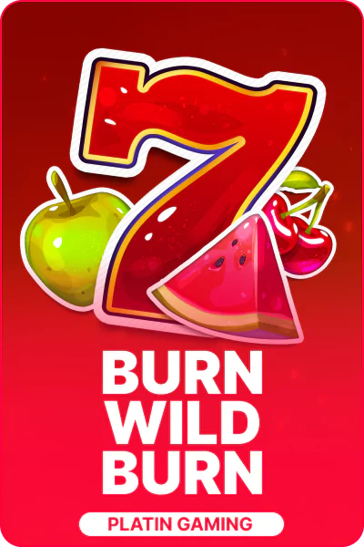Burn Wild Burn Burn Wild Burn