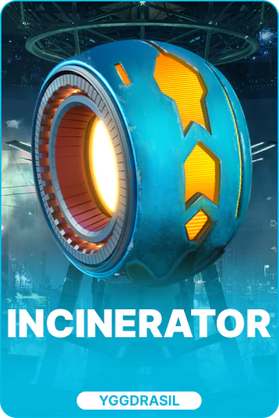 Incinerator Incinerator