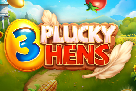 3 Plucky Hens
