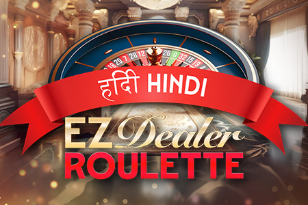 EZ Dealer Roulette Hindi