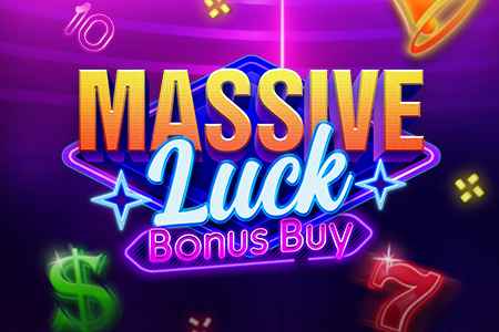 Massive Luck Bonus Buy