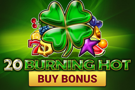 20 Burning Hot Buy Bonus