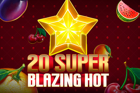 20 Super Blazing Hot