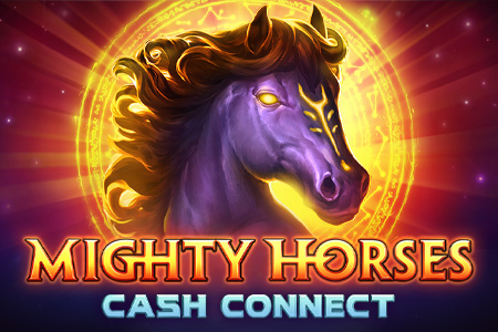 Mighty Horses: Cash Connect