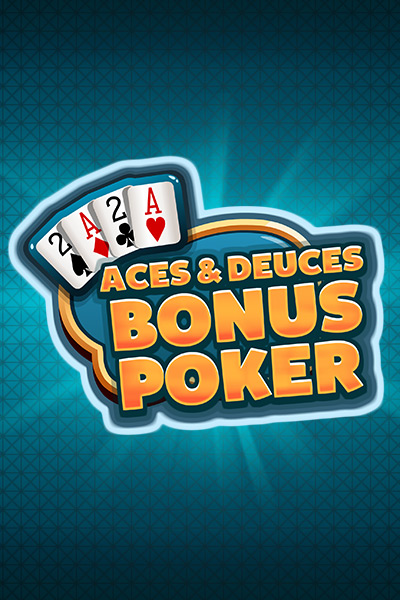 ACES & DEUCES BONUS POKER