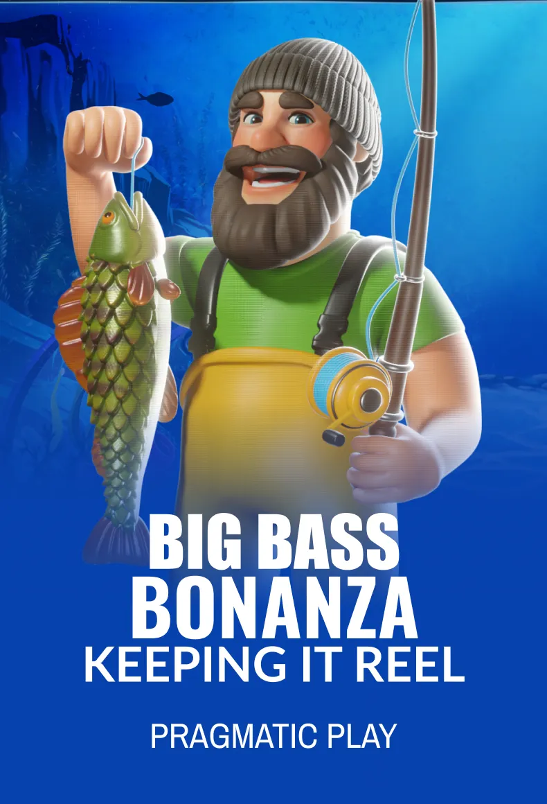 Big Bass Bonanza - Keeping it Reel