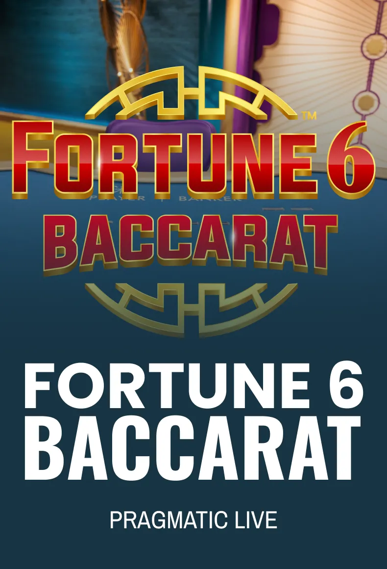 Fortune 6 Baccarat